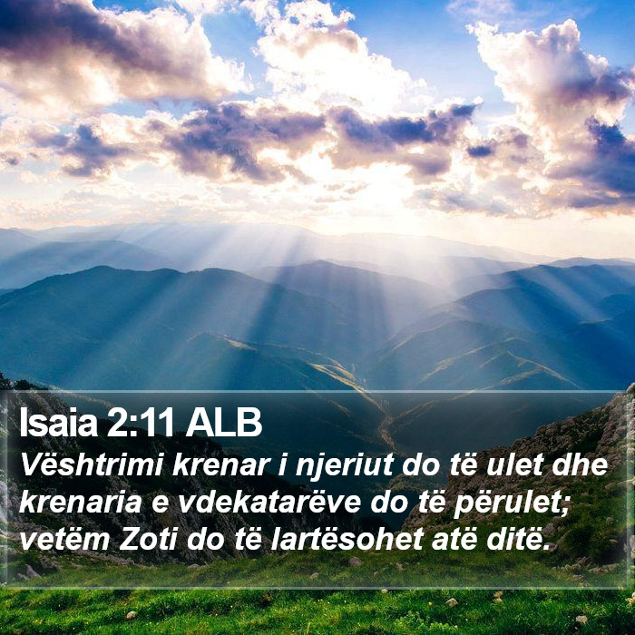 Isaia 2:11 ALB Bible Study
