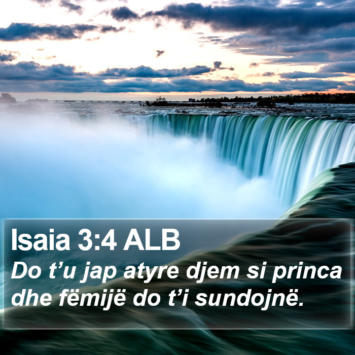 Isaia 3:4 ALB Bible Study