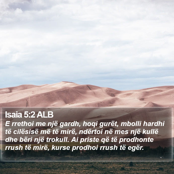 Isaia 5:2 ALB Bible Study