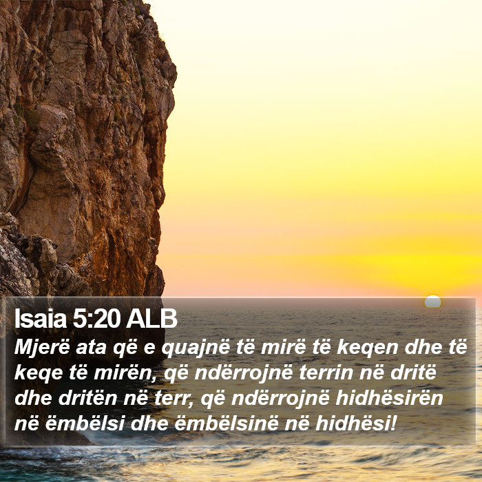 Isaia 5:20 ALB Bible Study