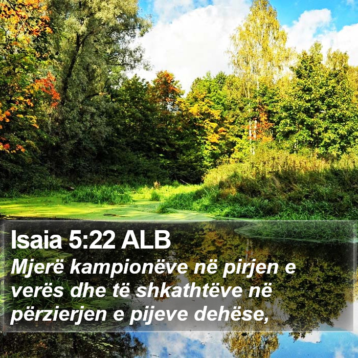 Isaia 5:22 ALB Bible Study