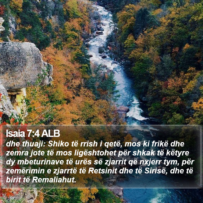 Isaia 7:4 ALB Bible Study