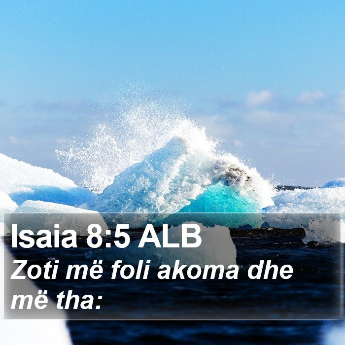 Isaia 8:5 ALB Bible Study