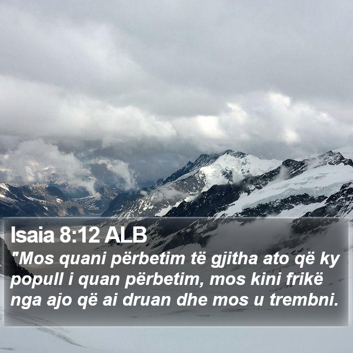 Isaia 8:12 ALB Bible Study