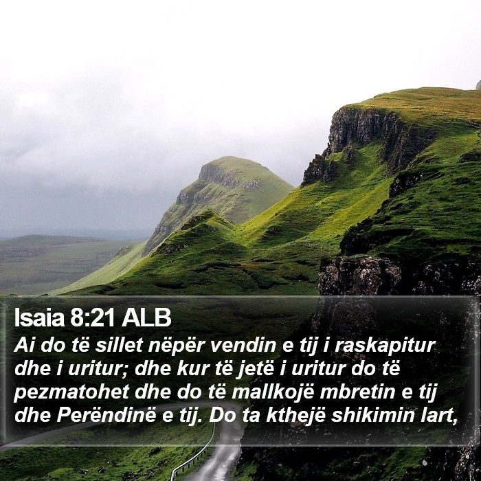 Isaia 8:21 ALB Bible Study