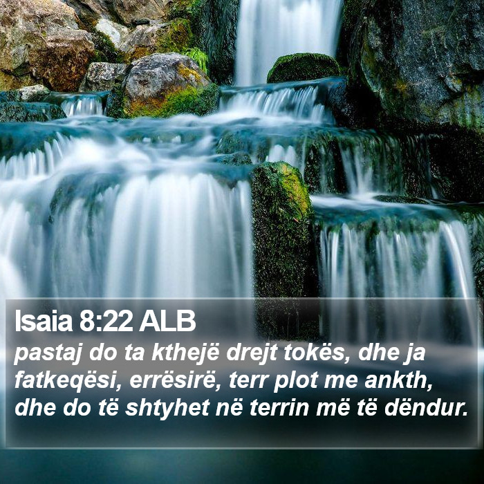 Isaia 8:22 ALB Bible Study