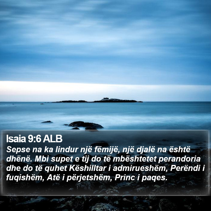 Isaia 9:6 ALB Bible Study