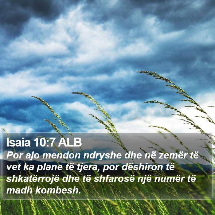 Isaia 10:7 ALB Bible Study