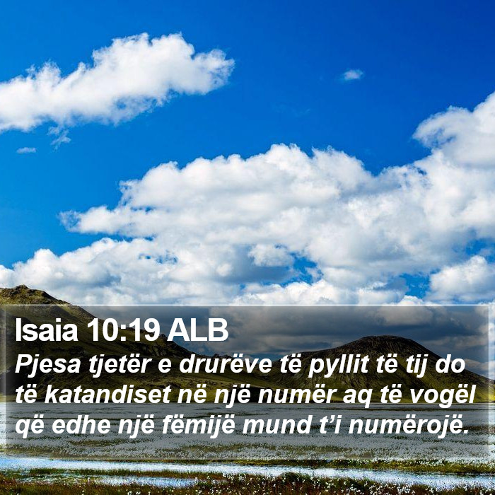 Isaia 10:19 ALB Bible Study