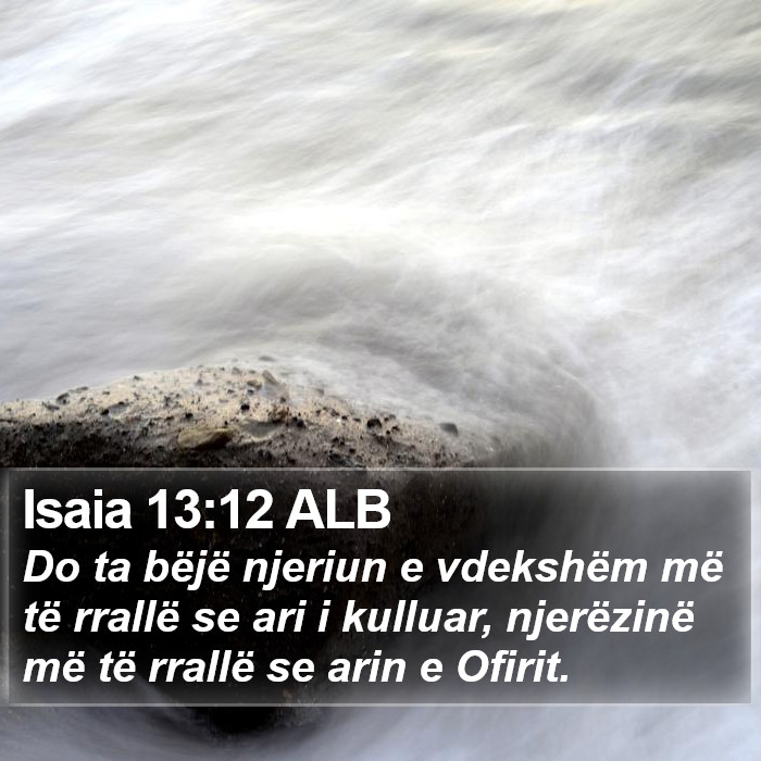 Isaia 13:12 ALB Bible Study