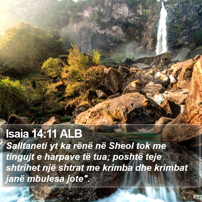 Isaia 14:11 ALB Bible Study