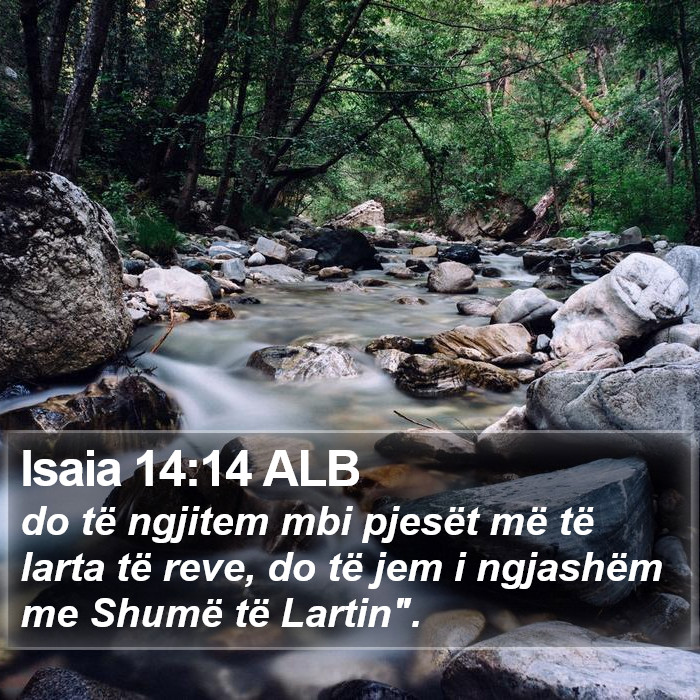 Isaia 14:14 ALB Bible Study