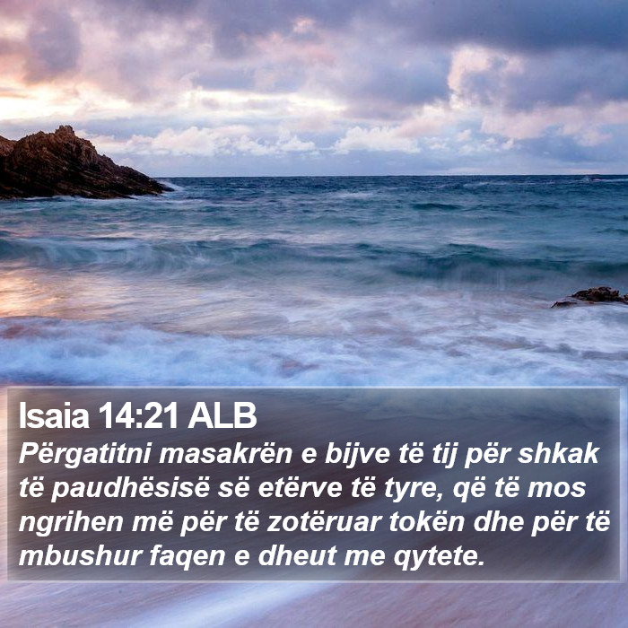 Isaia 14:21 ALB Bible Study
