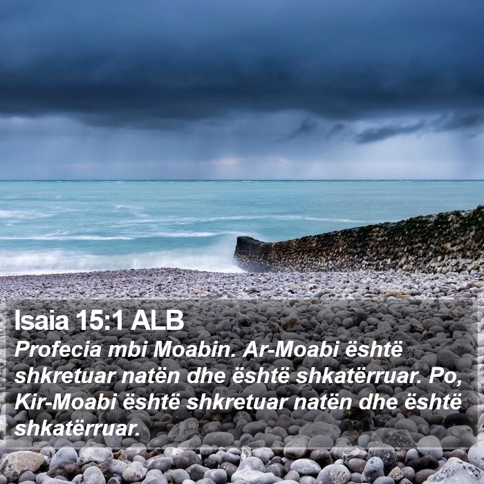 Isaia 15:1 ALB Bible Study