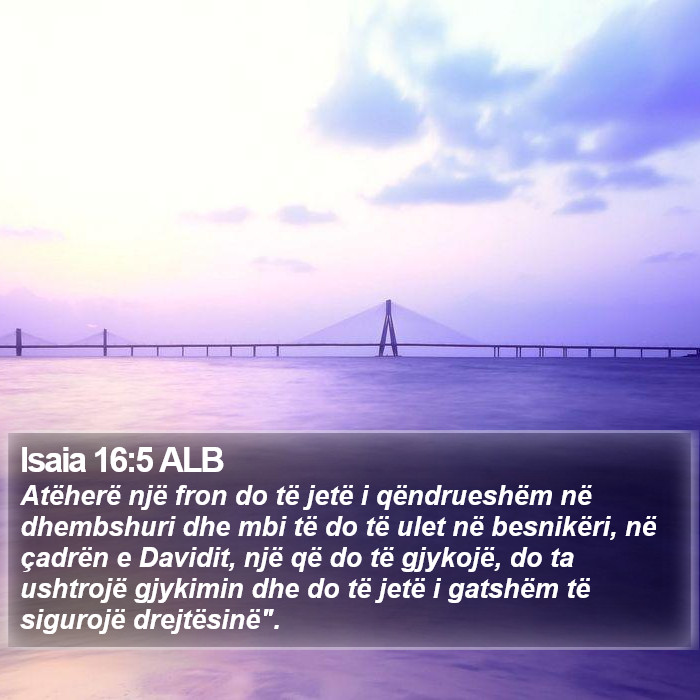 Isaia 16:5 ALB Bible Study
