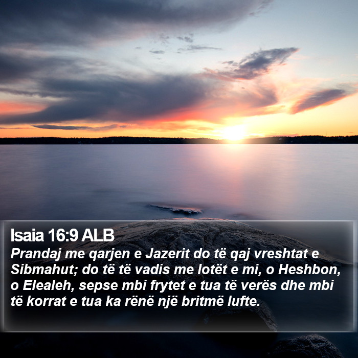 Isaia 16:9 ALB Bible Study