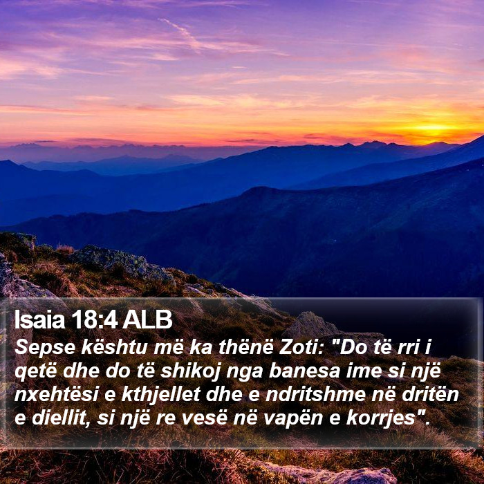 Isaia 18:4 ALB Bible Study