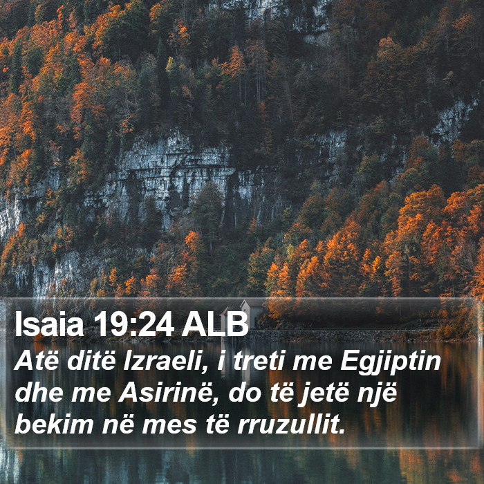 Isaia 19:24 ALB Bible Study