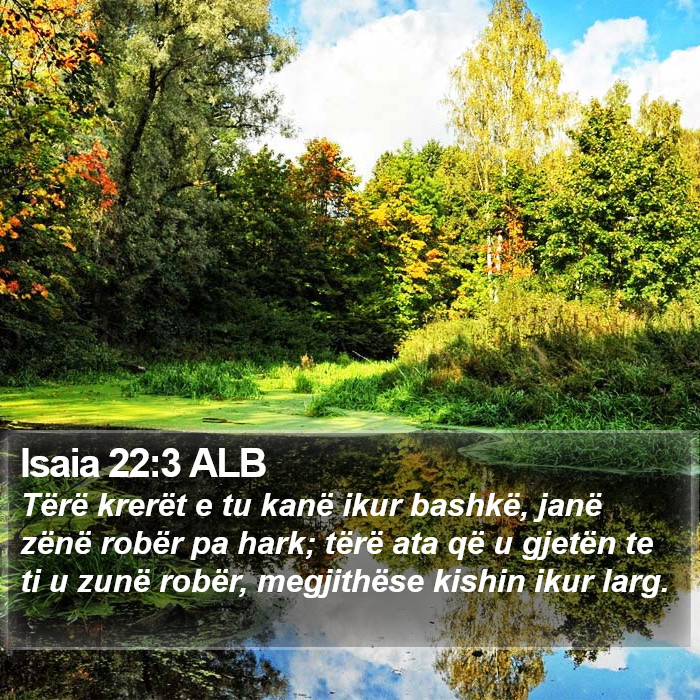 Isaia 22:3 ALB Bible Study