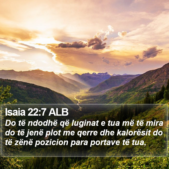 Isaia 22:7 ALB Bible Study