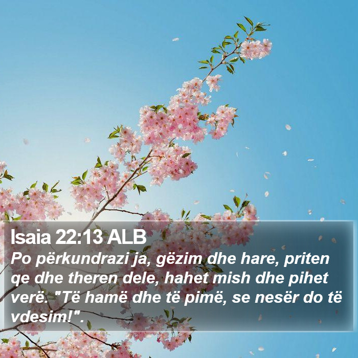 Isaia 22:13 ALB Bible Study