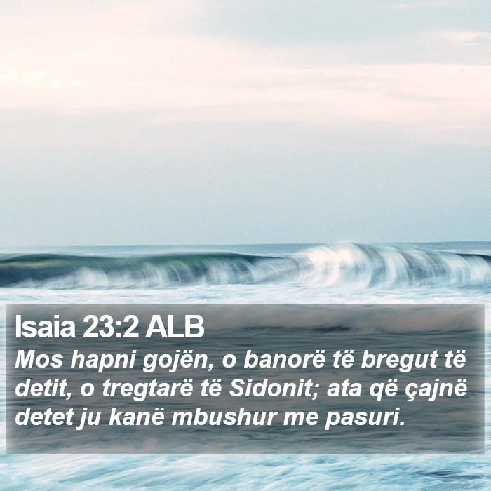 Isaia 23:2 ALB Bible Study