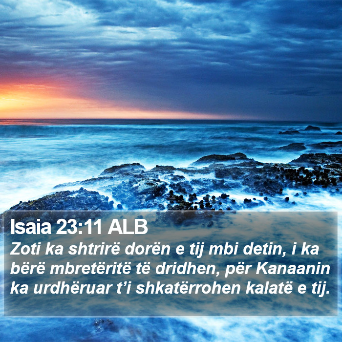 Isaia 23:11 ALB Bible Study