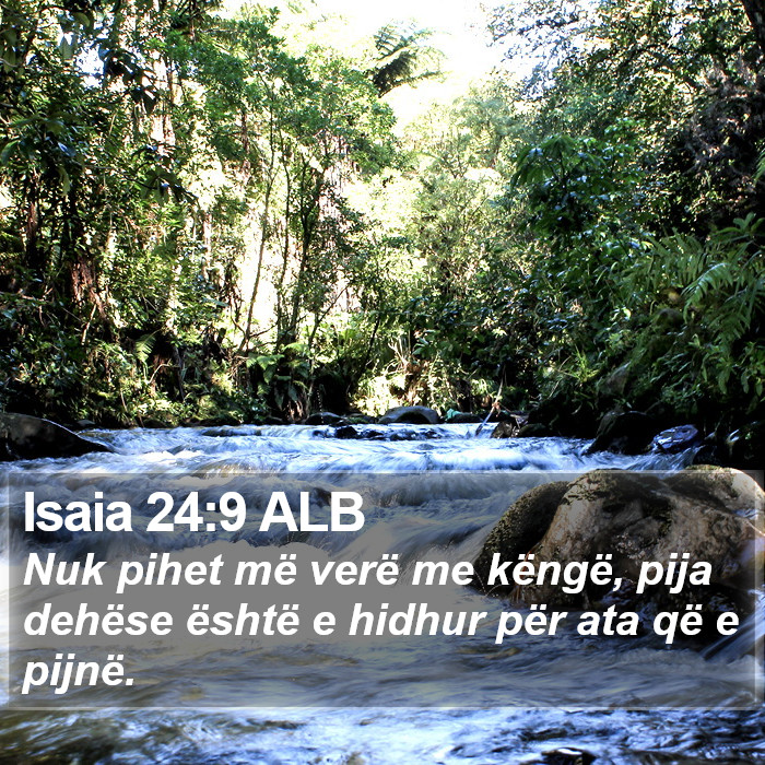 Isaia 24:9 ALB Bible Study