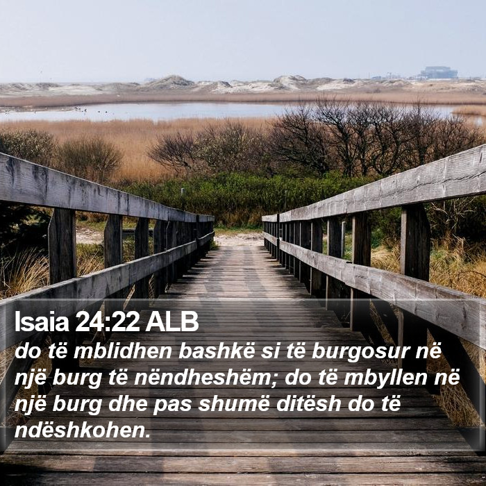 Isaia 24:22 ALB Bible Study