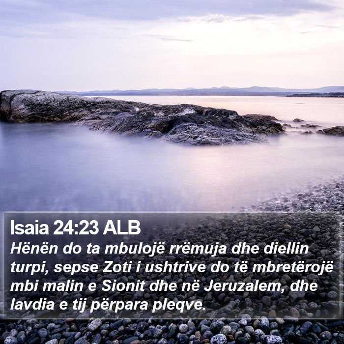 Isaia 24:23 ALB Bible Study