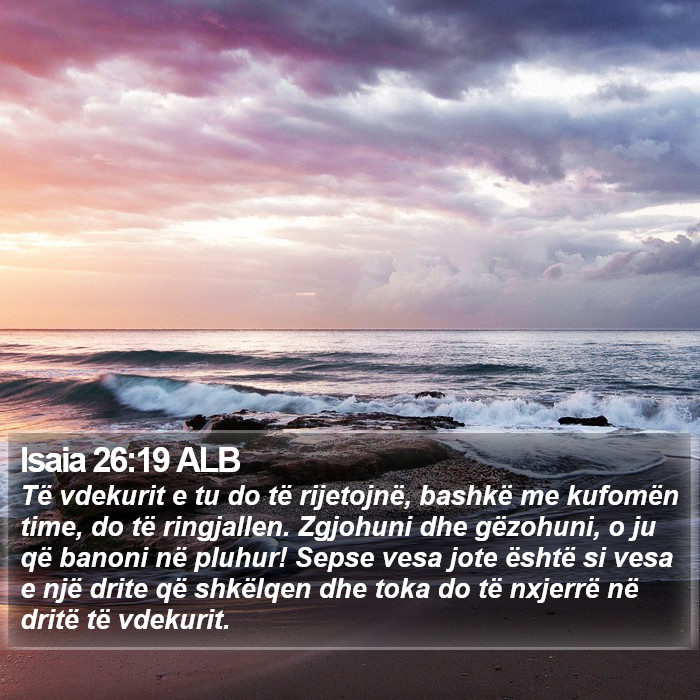 Isaia 26:19 ALB Bible Study