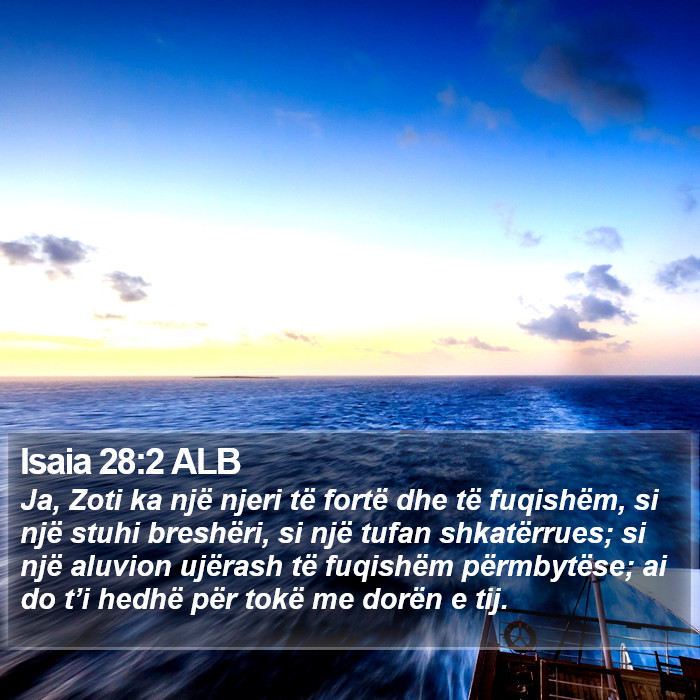 Isaia 28:2 ALB Bible Study