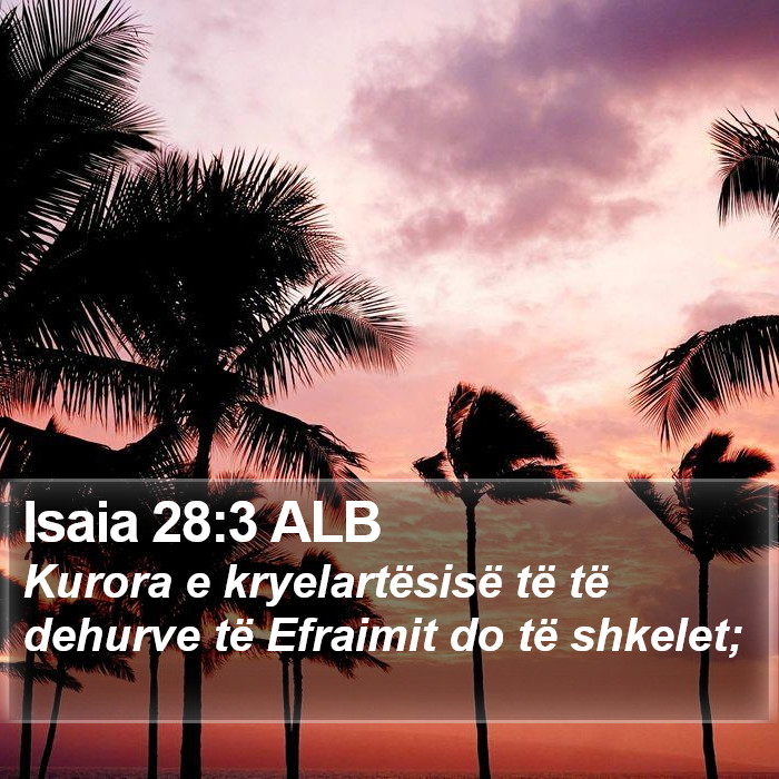 Isaia 28:3 ALB Bible Study