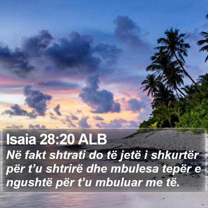 Isaia 28:20 ALB Bible Study