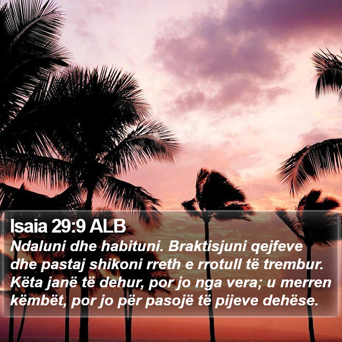 Isaia 29:9 ALB Bible Study