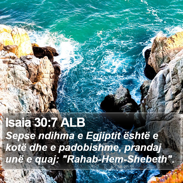 Isaia 30:7 ALB Bible Study