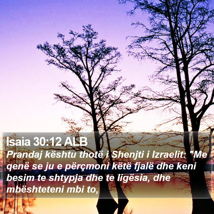 Isaia 30:12 ALB Bible Study