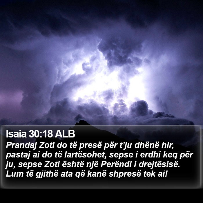 Isaia 30:18 ALB Bible Study