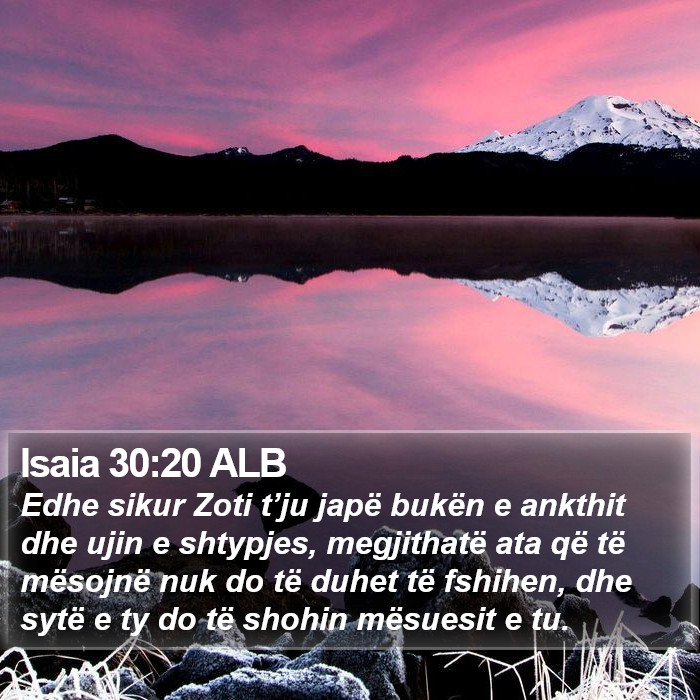 Isaia 30:20 ALB Bible Study