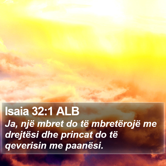 Isaia 32:1 ALB Bible Study