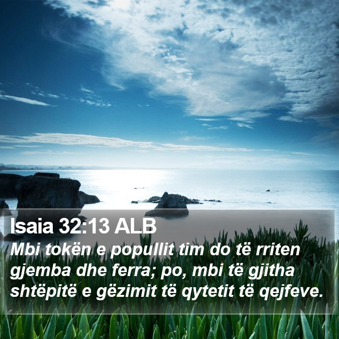 Isaia 32:13 ALB Bible Study