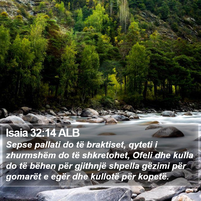 Isaia 32:14 ALB Bible Study