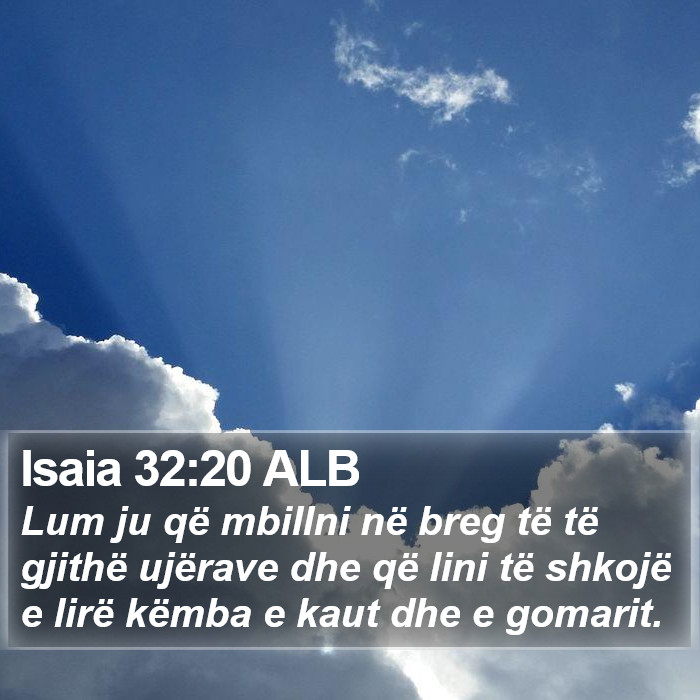 Isaia 32:20 ALB Bible Study