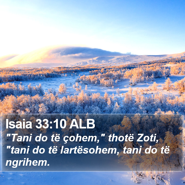 Isaia 33:10 ALB Bible Study