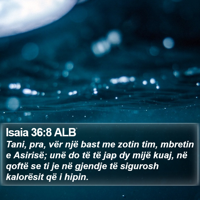 Isaia 36:8 ALB Bible Study
