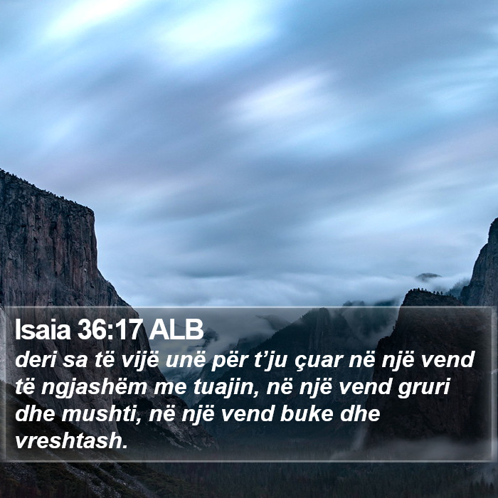 Isaia 36:17 ALB Bible Study