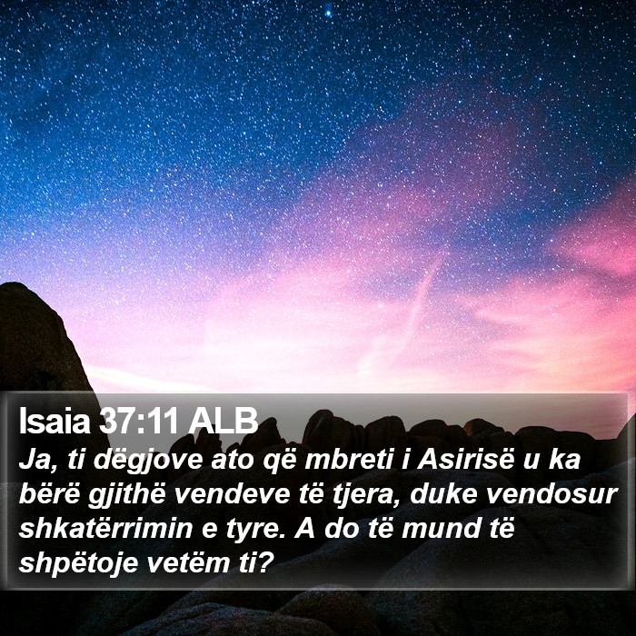 Isaia 37:11 ALB Bible Study