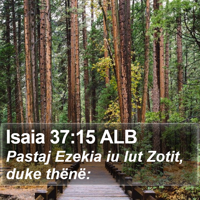 Isaia 37:15 ALB Bible Study