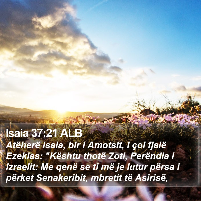 Isaia 37:21 ALB Bible Study