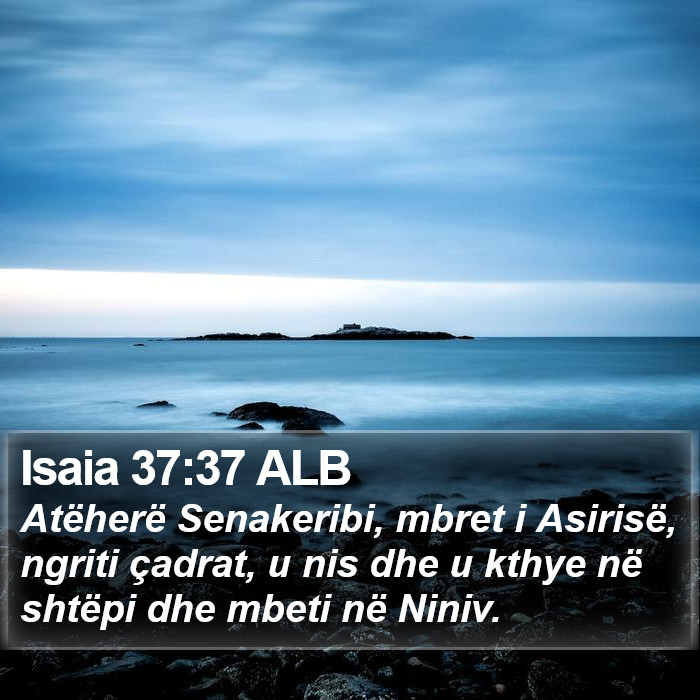 Isaia 37:37 ALB Bible Study